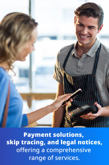 Card Payment solutions, skip tracing, an legal notices, offering a comprehensive range of services
